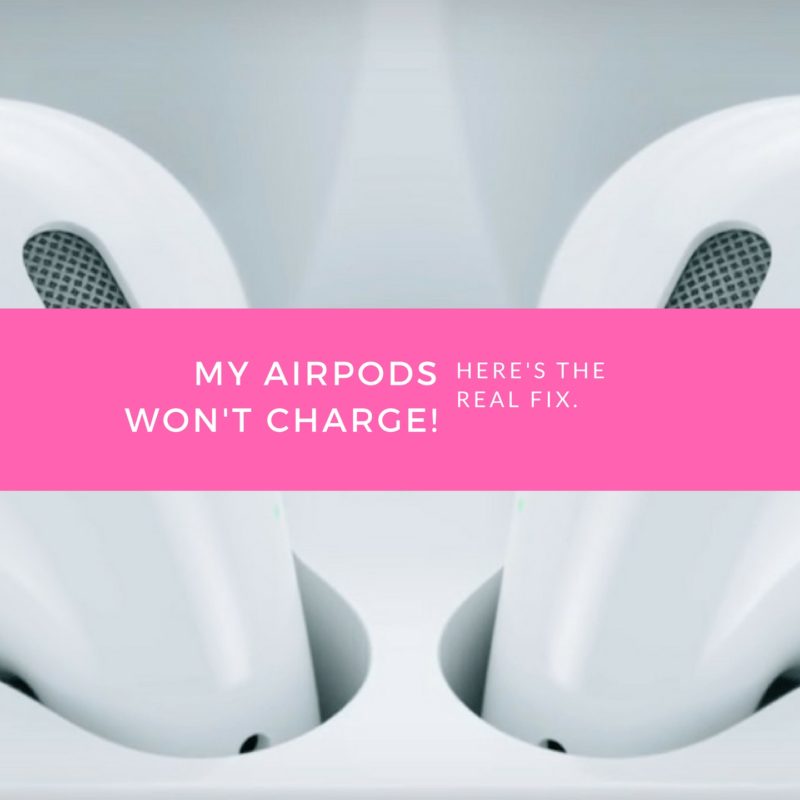 My AirPods Won't Charge! Here's The Real Fix.
