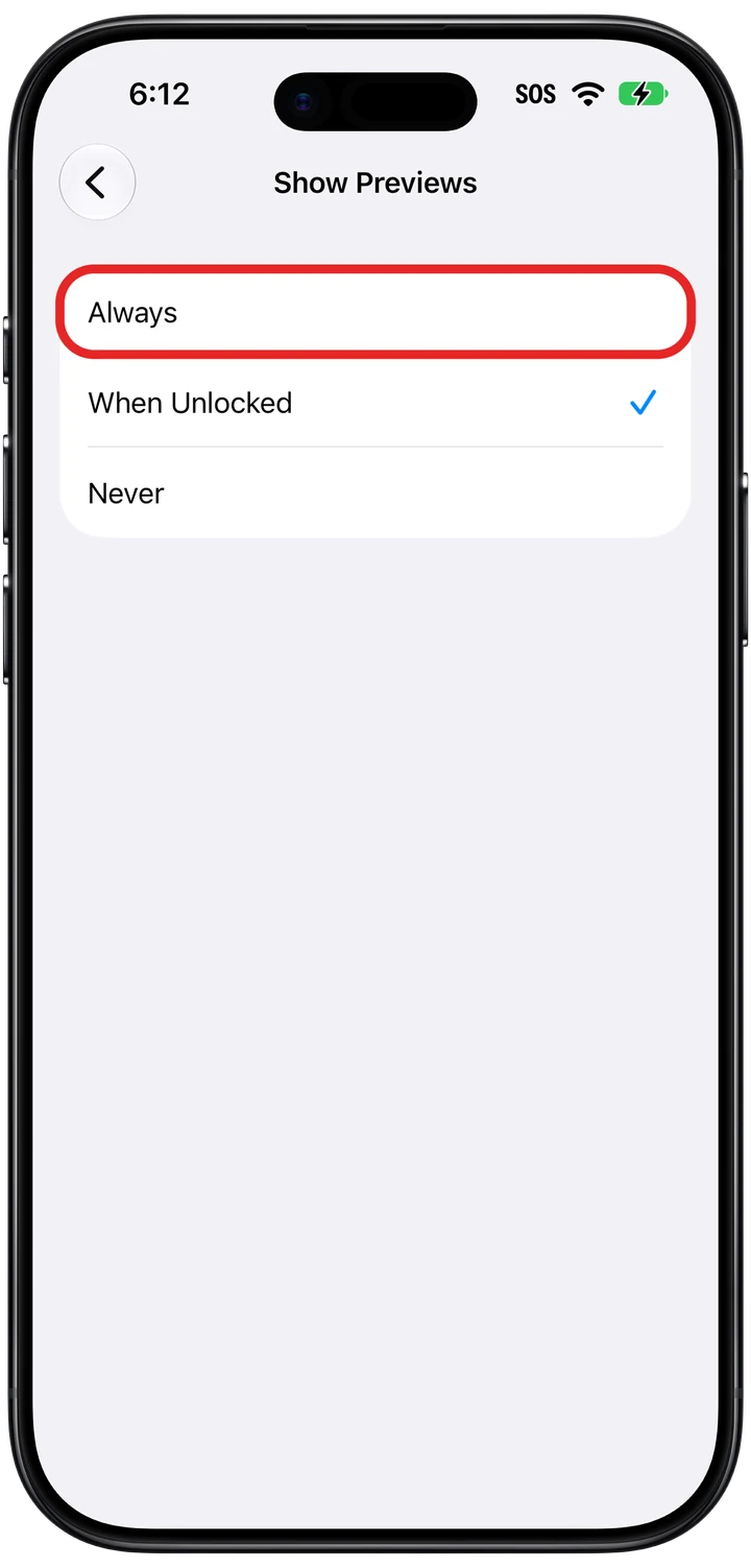 The Show Previews screen with Always marked in red; tap it to turn on previews